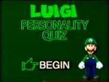 A green screen with the title "Luigi Personality Quiz". There is an image of Luigi and a hand icon pointing to a "BEGIN" button.